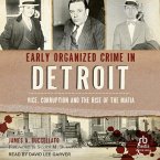 Early Organized Crime in Detroit