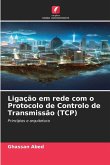 Ligação em rede com o Protocolo de Controlo de Transmissão (TCP)