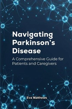 NAVIGATING PARKINSON'S DISEASE - Matthews, Eva