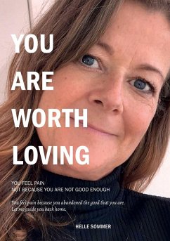 You are worth loving - Sommer, Helle