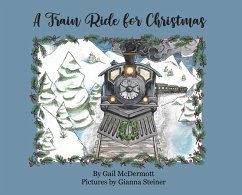 A Train Ride for Christmas - McDermott, Gail