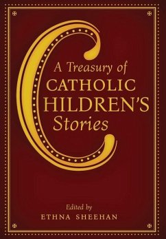 A Treasury of Catholic Children's Stories
