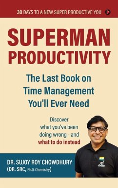 Superman Productivity - Sujoy Roy Chowdhury (Dr Src)