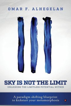 Sky Is Not The Limit - Omar F Alhegelan