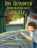 The Reindeer who was really an Elf