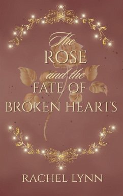 Cover The Rose and The Fate of Broken Hearts