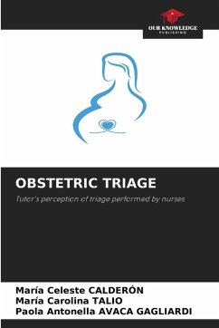 OBSTETRIC TRIAGE - CALDERÓN, María Celeste;Talio, Maria Carolina;AVACA GAGLIARDI, Paola Antonella