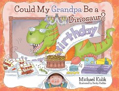 Cover Could My Grandpa Be a Dinosaur?