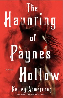 The Haunting of Paynes Hollow - Armstrong, Kelley