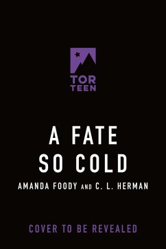 A Fate So Cold - Foody, Amanda; Herman, C L