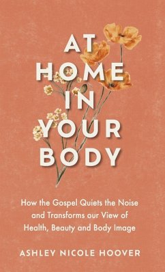 At Home in Your Body - Hoover, Ashley Nicole