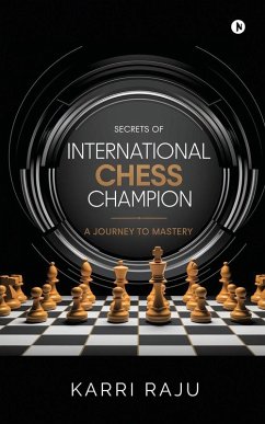 Secrets of International Chess Champion - Karri Raju