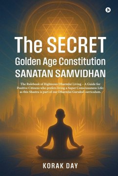 The Secret Golden Age Constitution Sanatan Samvidhan - Korak Day