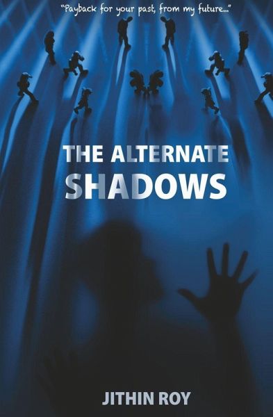 The Alternate Shadows