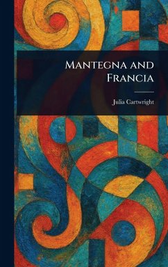 Mantegna and Francia - Cartwright, Julia
