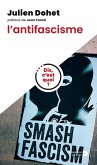 Dis, c'est quoi l'antifascisme ?