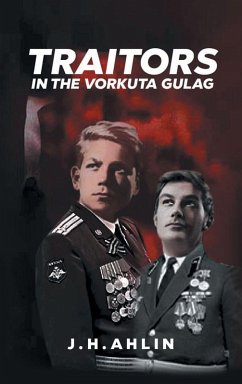 Cover Traitors in the Vorkuta Gulag