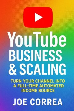 YouTube Business & Scaling - Correa, Joe