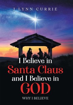 Cover I Believe in Santa Claus And I Believe in God
