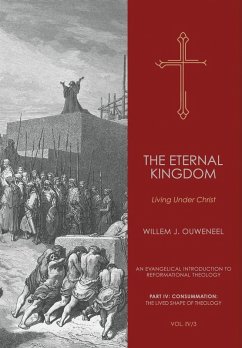 The Eternal Kingdom - Ouweneel, Willem J The Eternal Kingdom - Ouweneel, Willem J