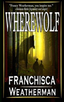 Wherewolf - Weatherman, Franchisca Wherewolf - Weatherman, Franchisca