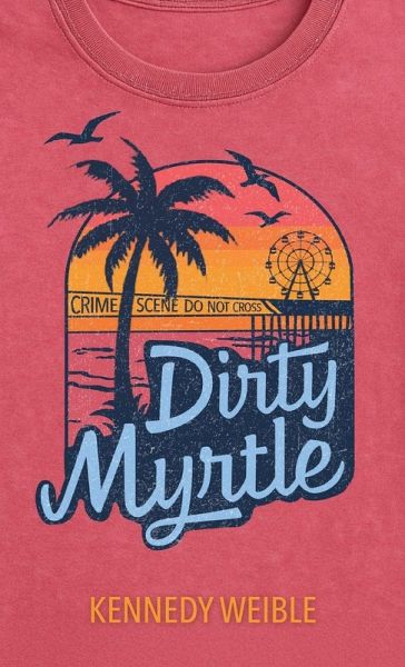 Dirty Myrtle