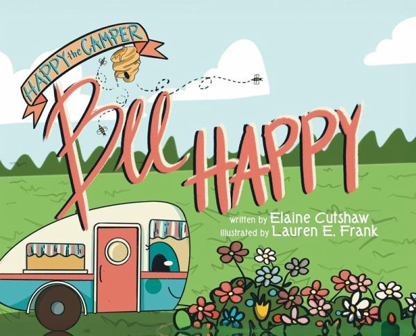 Happy The Camper Happy The Camper