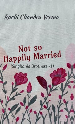 Not so Happily Married - Ruchi Chandra Verma
