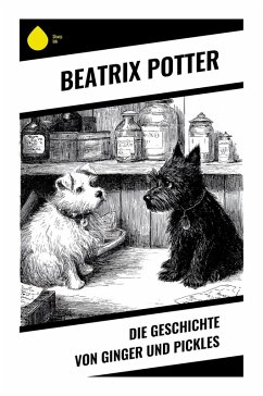 Die Geschichte von Ginger und Pickles - Potter, Beatrix