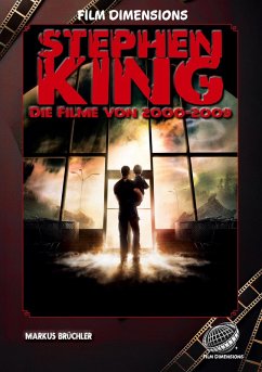 Cover Stephen King - Die Filme, Band 3: 2000 bis 2009 (Ein Film Dimensions Buch)