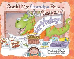 Cover Could My Grandpa Be a Dinosaur?