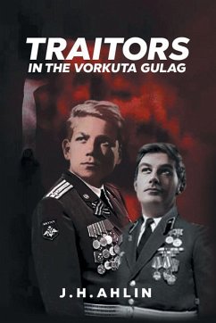 Cover Traitors in the Vorkuta Gulag