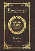 Large Print - The History of the Church, Volume 1 of 2 - Grand Type Collector's Edition - Matte Hardcover with Dust Jacket