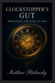 Clockstopper's Gut