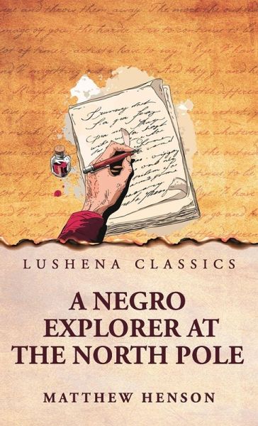 A Negro Explorer at the North Pole