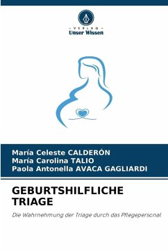 GEBURTSHILFLICHE TRIAGE - CALDERÓN, María Celeste;Talio, Maria Carolina;AVACA GAGLIARDI, Paola Antonella
