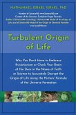 Turbulent Origin of Life Turbulent Origin of Life