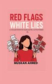 Red Flags White Lies