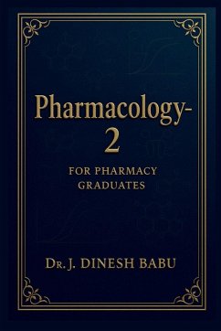 Pharmacology -2 - J Dinesh Babu Pharmacology -2 - J Dinesh Babu