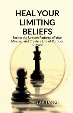 Heal Your Limiting Beliefs - Shubhangi