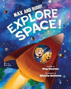 Max and Buddy Explore Space! - Doctor, Tim