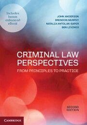 Criminal Law Perspectives - Anderson, John; Murphy, Brendon; Antolak-Saper, Natalia; Livings, Ben