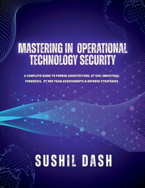 Mastering in Operational Technology Security