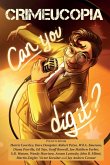 Crimeucopia - Can You Dig It?