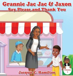Cover Grannie Jac Jac & Jaxon Say Please and Thank You