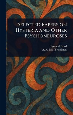 Cover Selected Papers on Hysteria and Other Psychoneuroses
