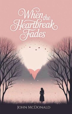 Cover When The Heartbreak Fades