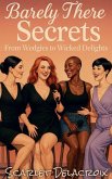Barely There Secrets