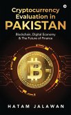 Cryptocurrency Evaluation in PAKISTAN