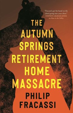 Cover The Autumn Springs Retirement Home Massacre